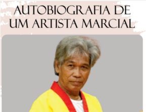 Autobiografia de um Artista Marcial